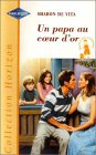 Un papa au cœur d'or: Collection: Harlequin collection horizon n° 1738 Books
