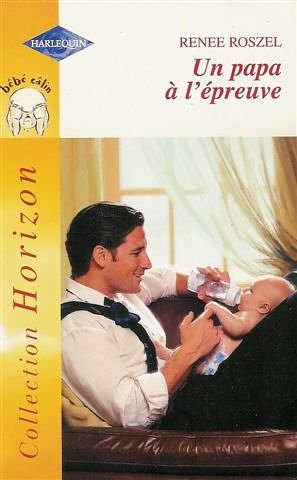 Un papa à l'épreuve : Collection : Harlequin horizon n° 1904 book