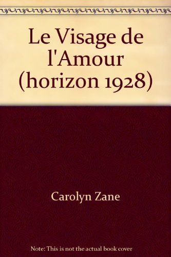 Le Visage de l'Amour (horizon 1928) book