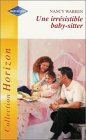 Une irrésistible bay-sitter : Collection : Harlequin horizon n° 1951 book