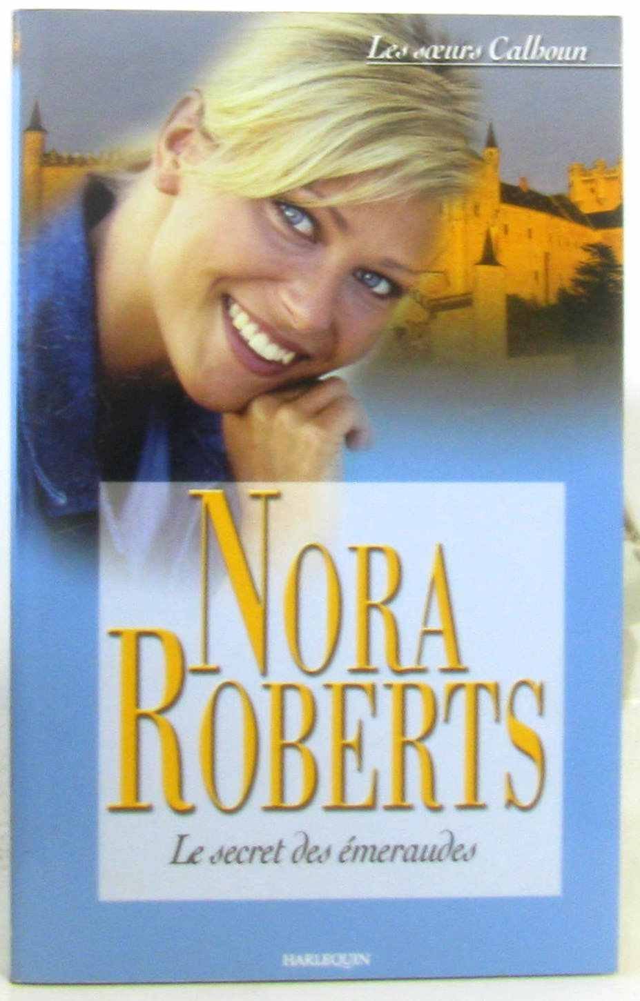 Le secret des emeraudes n roberts 4 (Sentimental) Books