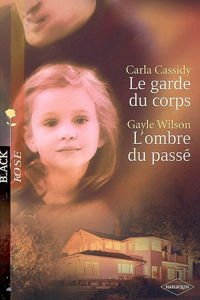 Product Image: Le garde du corps. L'ombre du passé