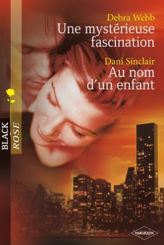Au nom d'un enfant/Une mystérieuse fascination book