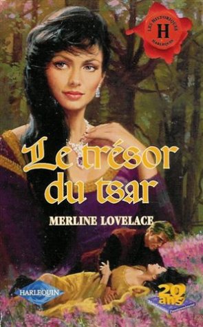 Le trésor du Tsar : Collection : Harlequin les historiques n° 118 Books