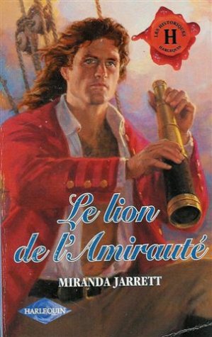 Le lion de l'amirauté : Collection : Harlequin les historiques n° 123 Books