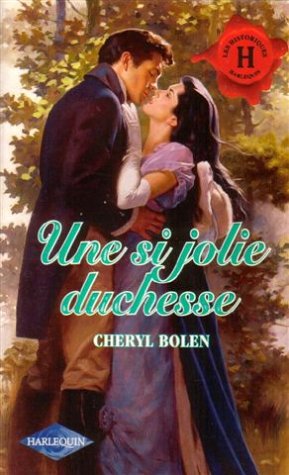 Une si jolie duchesse : Collection : Les historiques harlequin n° 129 Books