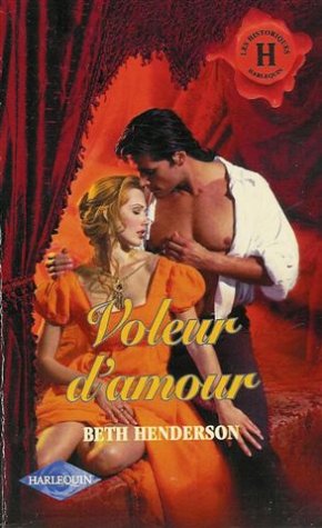 Voleur d'amour : Collection : Harlequin les historiques n° 158 Books
