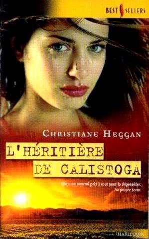 L Heritiere de Calistoga book
