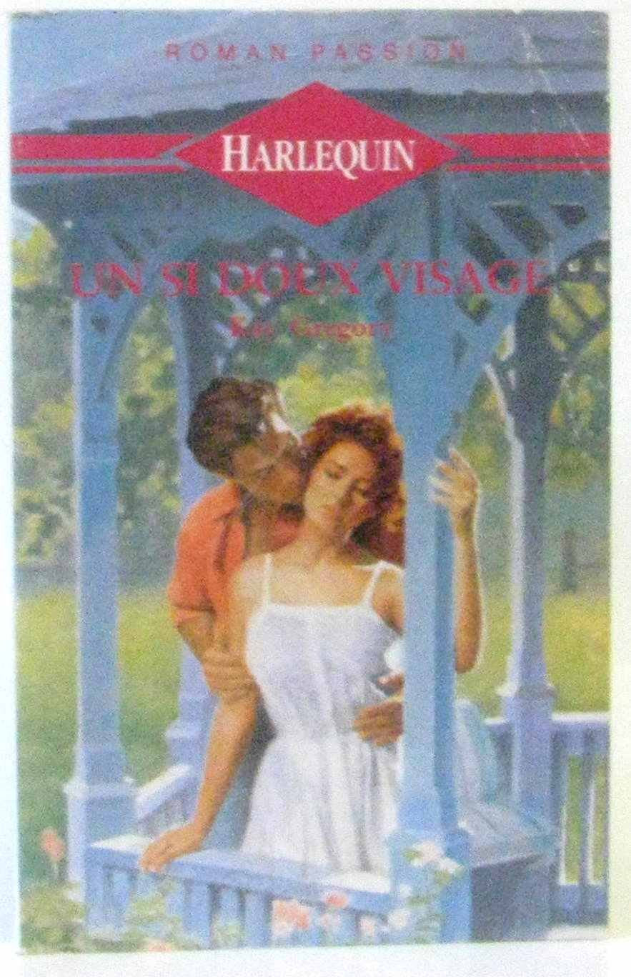 Un si doux visage : Collection : Harlequin roman passion n° 19 book