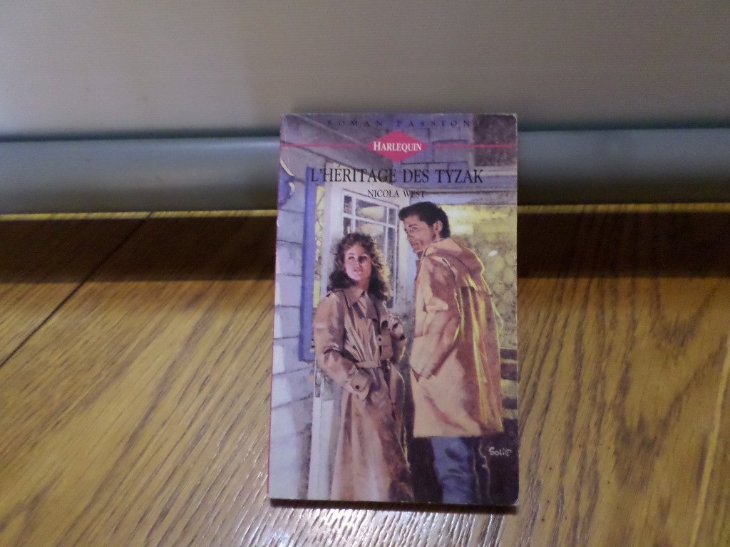 L'héritage des Tyzak : collection : Harlequin roman passion n° 67 Books