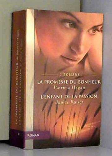 La promesse du bonheur - L'enfant de la passion book
