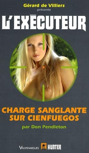 Exécuteur 250 - Charge sanglante sur Cienfuegos book