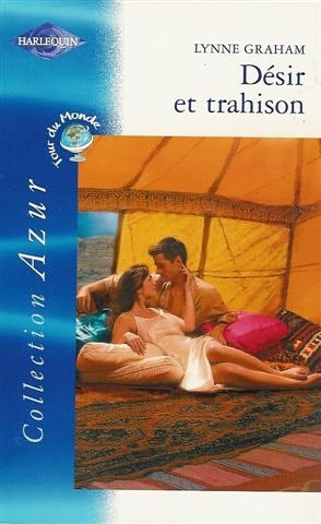 Désir et trahison : Collection : Harlequin azur n° 2348 Books