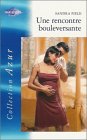 Une rencontre bouleversante : Collection : Harlequin azur n° 2375 book