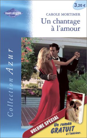 Un chantage a l amour+une liaison interdite azur 2426 (Sentimental) Books