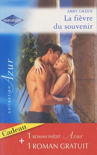 La fièvre du souvenir ; Coupable attirance Eroticism