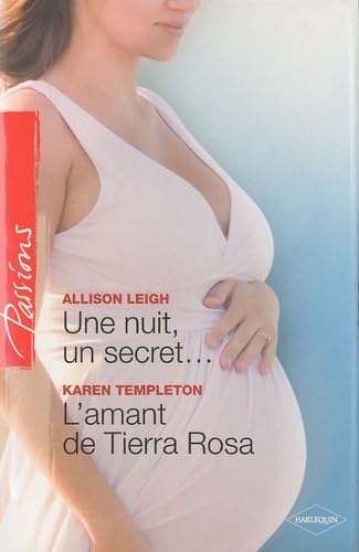 Une nuit, un secret... ; L'amant de Tierra Rosa Eroticism