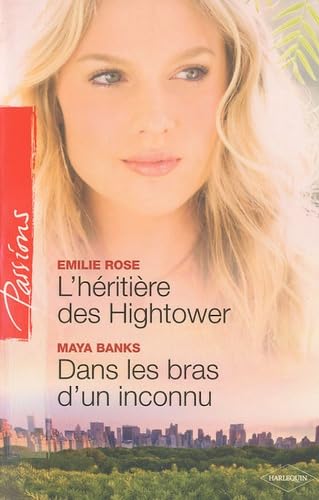 L'héritière des Hightower ; Dans les bras d'un inconnu Eroticism