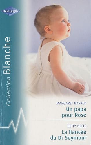 Un papa pour Rose ; La fiancée du Dr Seymour Eroticism