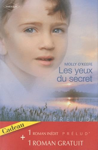 Les yeux du secret ; Un amour absolu Eroticism