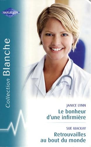 Le bonheur d'une infirmière, Retrouvailles au bout du monde book