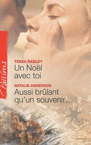 Un Noël avec toi ; Aussi brûlant qu'un souvenir... Eroticism