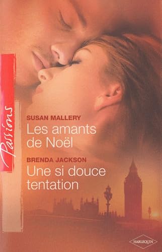 Les amants de Noël ; Une si douce tentation Eroticism