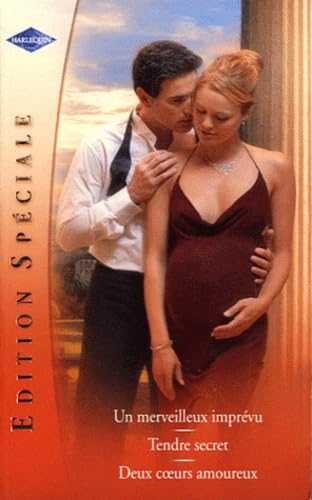 Un merveilleux imprévu ; Tendre secret ; Deux coeurs amoureux book