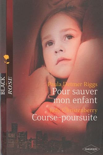 Pour sauver mon enfant ; Course-poursuite Eroticism
