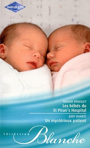 Les bébés du St Piran's hospital ; Un mystérieux patient book