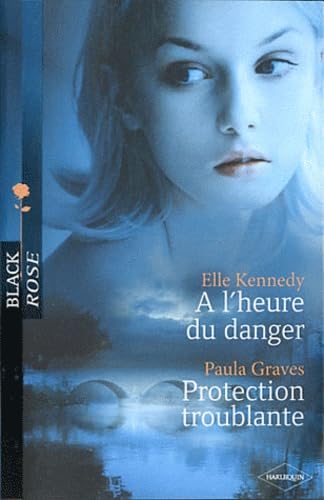 A l'heure du danger ; Protection troublante Eroticism
