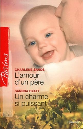 L'amour d'un père ; Un charme si puissant Eroticism