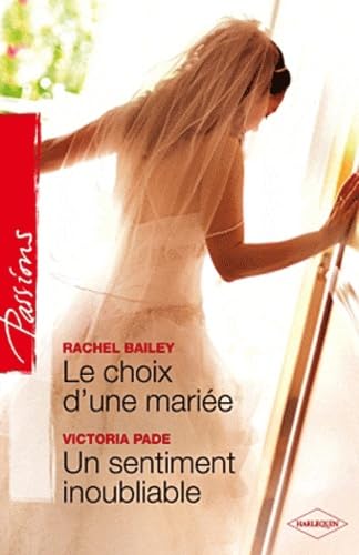 Le choix d'une mariée ; Un sentiment inoubliable Eroticism
