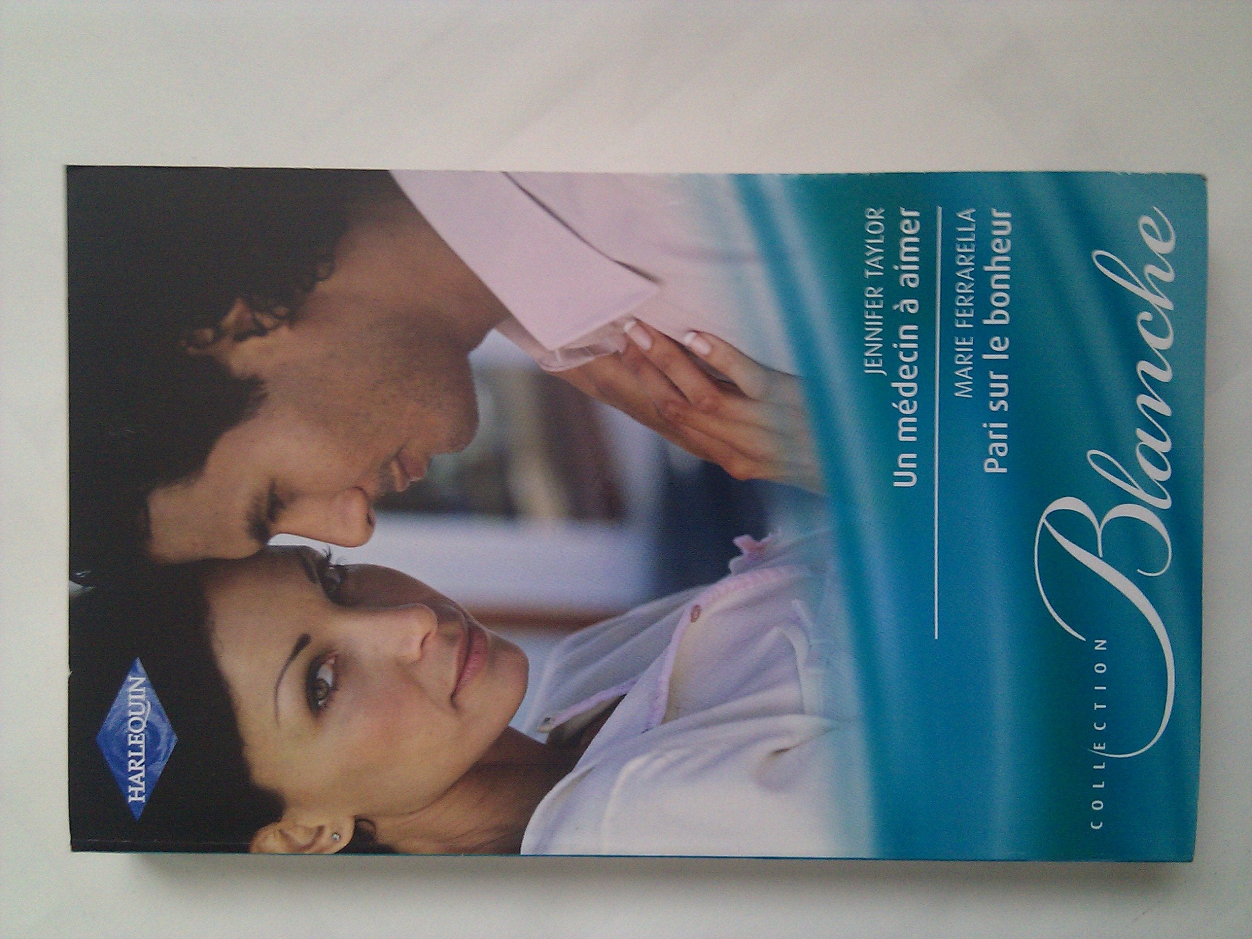 Un médecin à aimer ; Pari sur le bonheur book