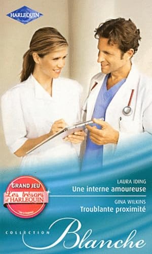 Une interne amoureuse ; Troublante proximité book