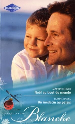 Noël au bout du monde ; Un médecin au palais book