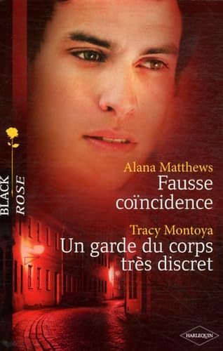 Fausse coïncidence ; Un garde du corps très discret Eroticism