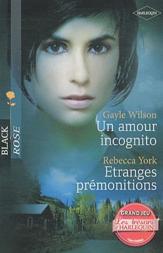Un amour incognito ; Etranges prémonitions Eroticism