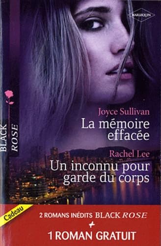 La mémoire effacée ; Un inconnu pour garde du corps ; dangereuse attirance Eroticism