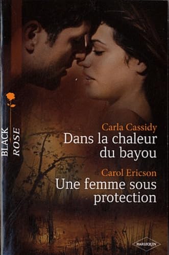 Dans la chaleur du bayou ; Une femme sous protection Eroticism