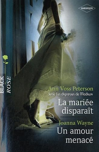 La mariée disparait ; un amour menacé book