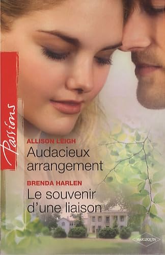 Audacieux arrangement ; Le souvenir d'une liaison Eroticism