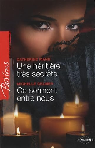 Une héritière très secrète ; Ce serment entre nous Eroticism