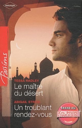 Le maître du désert ; Un troublant rendez-vous book