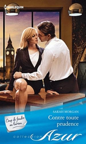 Contre toute prudence Eroticism