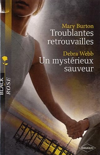 Troublantes retrouvailles ; Un mystérieux sauveur Eroticism