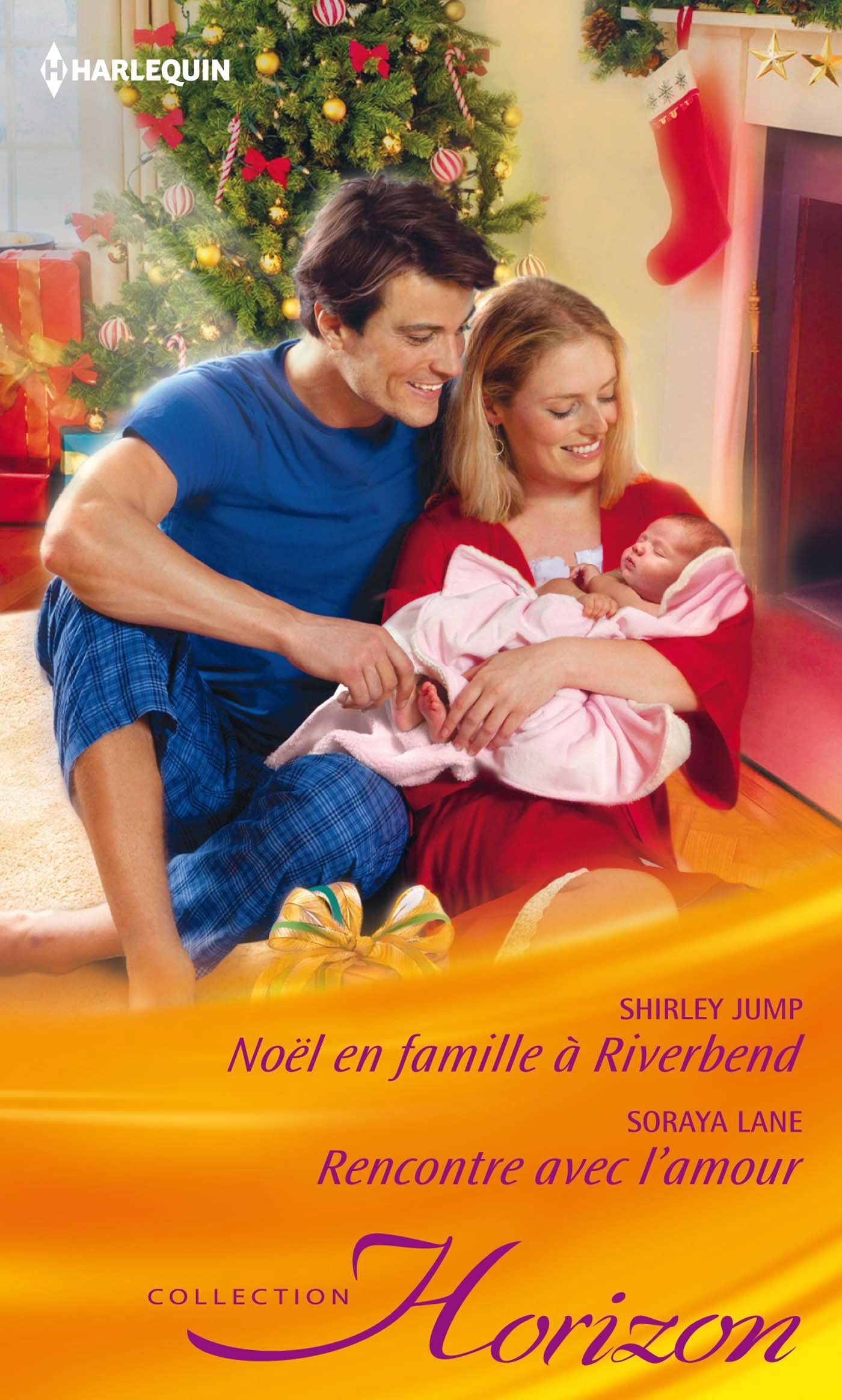 Noël en famille à Riverbend ; Rencontre avec l'amour book