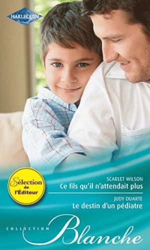 Ce fils qu'il n'attendait plus ; Le destin d'un pédiatre Eroticism