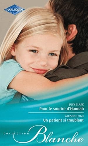 Pour le sourire d'Hannah ; Un patient si troublant Eroticism
