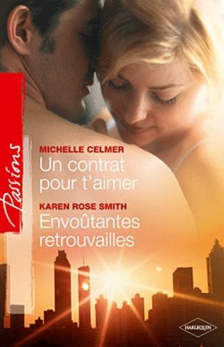 Un contrat pour t'aimer ; Envoûtantes retrouvailles Eroticism
